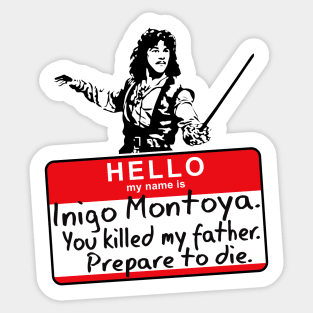 Hello My Name Is Inigo Montoya Sticker